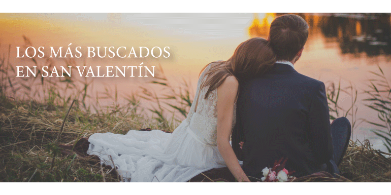 Los más buscados en San Valentín