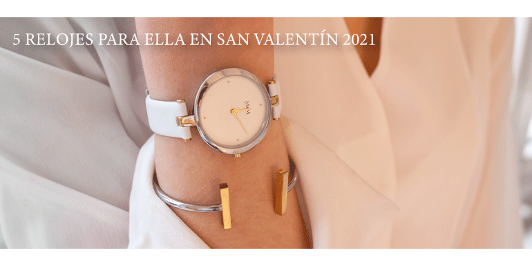 Los 5 relojes para ella en San Valentín 2021